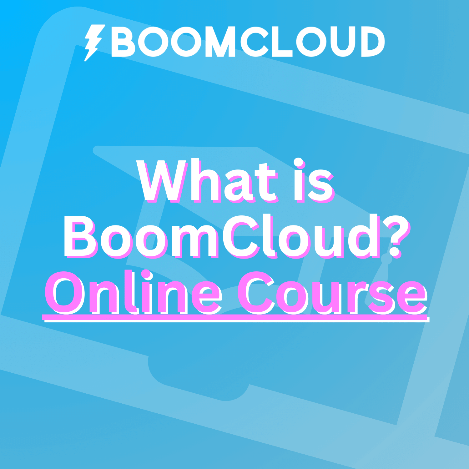 What is BoomCloud Course